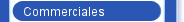 Commerciales